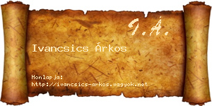 Ivancsics Árkos névjegykártya